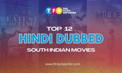 Top 12 Hindi Dubbed South Indian Movies